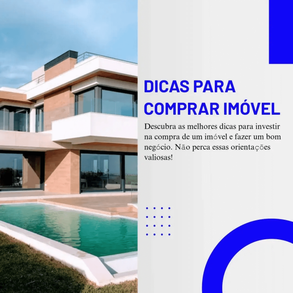 06 Dicas Essenciais para Investir na Compra de um Imóvel.