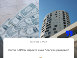 O Que  IPCA e Como Isso Afeta Seu Bolso?